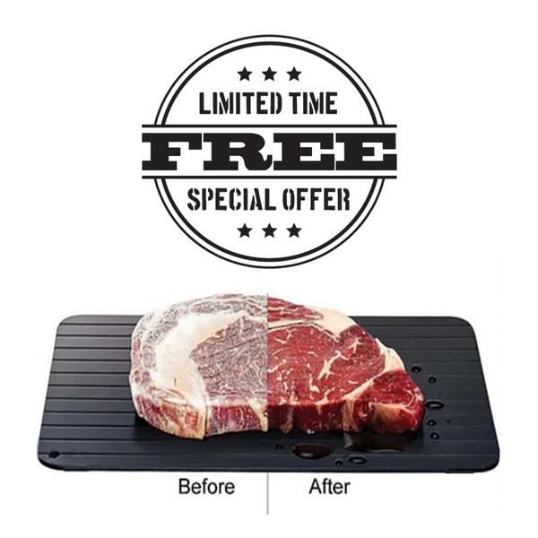 FREE MEAT DEFROSTING TRAY - LIMTED TIME OFFER